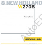 New Holland W270B Wheel Loader Workshop Service Manual        New Holland W270B,      