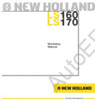 New Holland LS160 / LS170 Skid Steer Loader Service Manual       New Holland LS160 / LS170,      