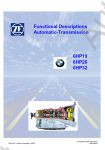     ZF   ZF 4HP 20, ZF 5HP 19, ZF5HP 24, ZF 5HP 30, ZF 519FL-A, ZF 6HP 19, ZF 6HP 26, ZF 6HP 32