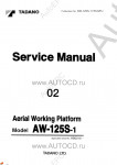 Tadano Aerial Platform AW-125S-1 - Service Manual + Circuit Diagrams       Tadano Aerial Platform AW-125S-1 - Service Manual + Circuit Diagrams and Data