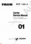 Tadano Crane Carrier RTF-100-4 - Service Manual         -    ,  ,  ,    .