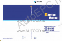 Tadano Rough Terrain Crane GR-600XL-2 - Service Manual      ,    ,  ,  ,    .