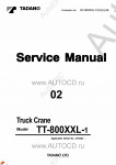 Tadano Truck Crane TT-800XXL-1 Service Manual       -    ,  ,  ,  .